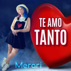 Te Amo Tanto