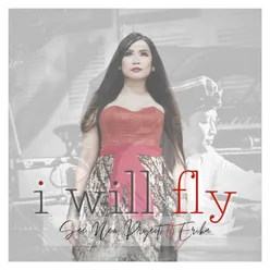 I Will Fly