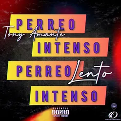 Lento (Perreo Intenso)