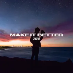 Make It Better