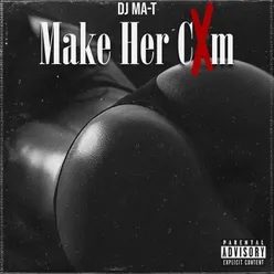 Make Her Cxm