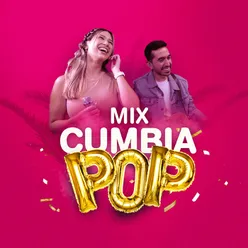 Mix Cumbia Pop