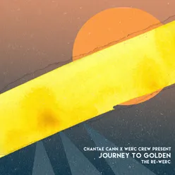 Journey to Golden Re-Werc