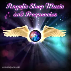 Angelic Sleep Music and Frequencies