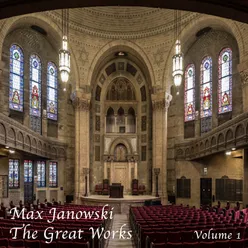 Max Janowski: The Great Works, Volume 1