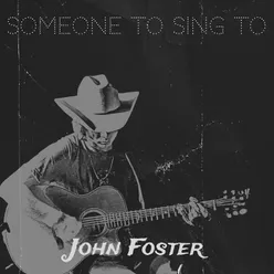Someone to Sing to (Acoustic)