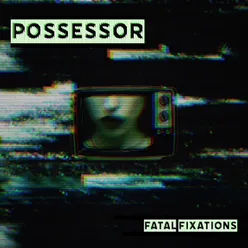 Fatal Fixations (Intro)