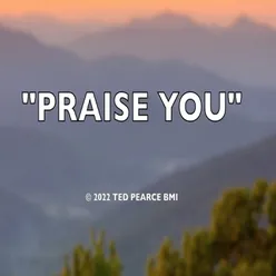 Praise You