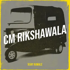 CM Rikshawala