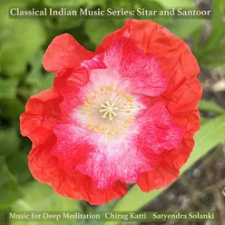 Classical Indian Music Series: Sitar and Santoor