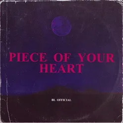 Piece of Your Heart