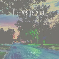 I'll Write You...