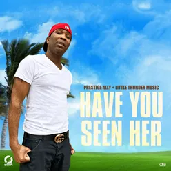 Have You Seen Her