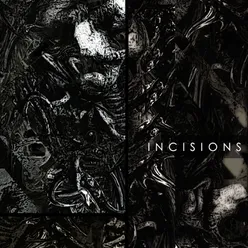 Incisions