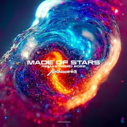 Made of Stars (Remastered 2022)