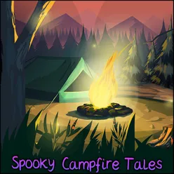 Spooky Campfire Tales