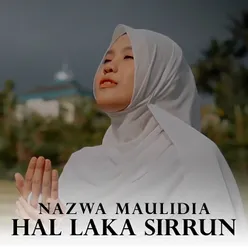 Hal Laka Sirrun Indallah