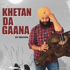 Khetan da Gaana