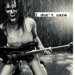 I Don’t Care