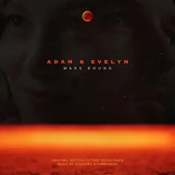 Adam and Evelyn: Mars Bound (Original Motion Picture Soundtrack)