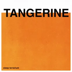 Tangerine (Soundbath)