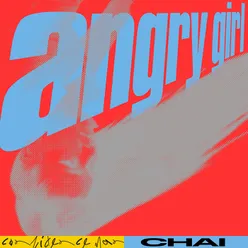 Angry Girl (CHAI Version)