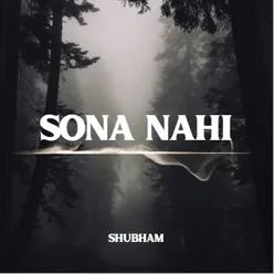Sona Nahi