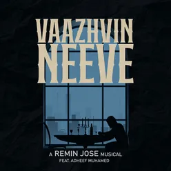 Vaazhvin Neeve