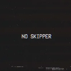 No Skipper