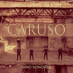 Brio Sonores - Caruso