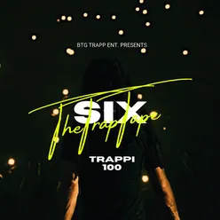 Six: The Trap Tape