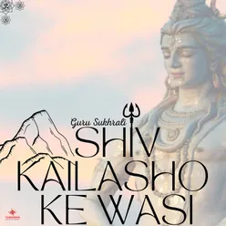 Kailasho Ke Wasi (Cover)