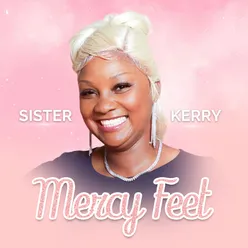 Mercy Feet