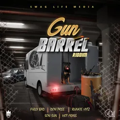 Gun Barrel Riddim