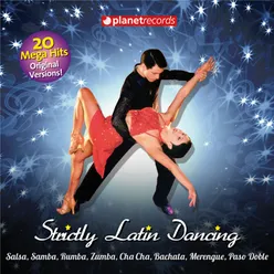 Strictly Latin Dancing - Come On Dance! (20 Ballroom Hits)