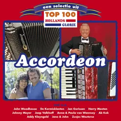 Hollands Glorie Accordeon Top 100