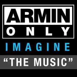 Armin Only - Imagine The Music Part 3 Full Continuous DJ Mix