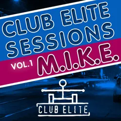 Club Elite Sessions Vol. 1 Full Continuous DJ Mix