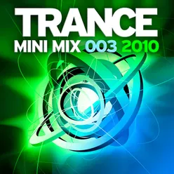 Trance Mini Mix 003 - 2010 Continuous Mix