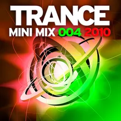 Trance Mini Mix 004 - 2010 Continuous Mix