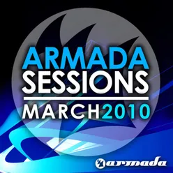 Armada Sessions March – 2010 Continuous Mix