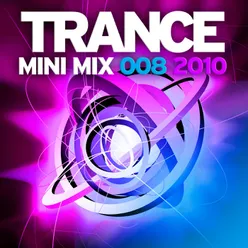 Trance Mini Mix 008 - 2010 Continuous Mix