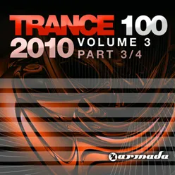 Trance 100 - 1010, Vol. 3 Pt. 3 of 4 Full Continuous Mix