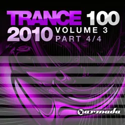 Trance 100 - 2010, Vol. 3 Full Continuous Mix Pt. 4