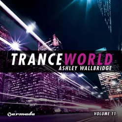 Trance World, Vol. 11 Full Continuous DJ Mix, Pt. 1