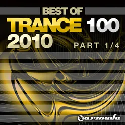 Trance 100 Best of 2010, Pt. 1 of 4 Full Continuous Mix