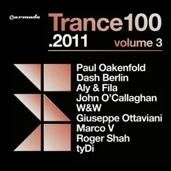 Trance 100 - 2011, Vol. 3 Full Continuous Mix, Pt. 1of 4