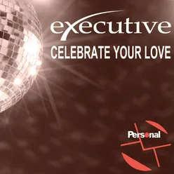 Celebrate Your Love Instrumental Version