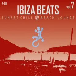 Ibiza Beats Vol. 7 (Sunset Chill &amp; Beach Lounge)