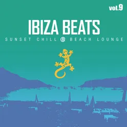 Ibiza Beats Volume 9 (Sunset Chill &amp; Beach Lounge)